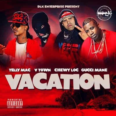 Vacation 專輯 Telly Mac/LV THA DON