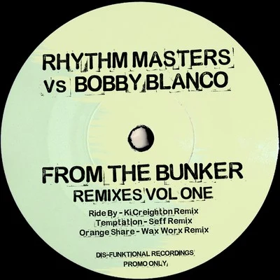 From the Bunker Remixes, Vol. 1 專輯 Rhythm Masters/Crookers/Dennis Ferrer/Luciano/Robosonic