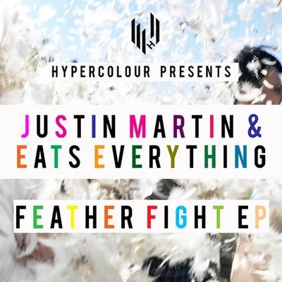 Feather Fight EP 專輯 Justin Martin/Here Today/Alexander Maier/Gavin Herlihy/ZZT