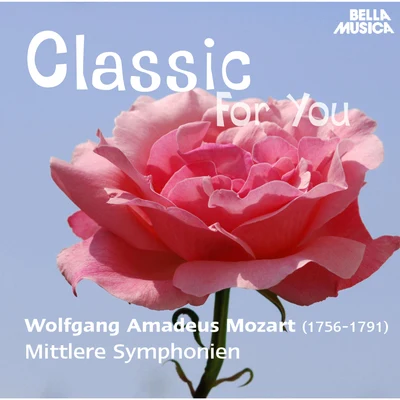 Classic for You: Mozart: Mittlere Symphonien 專輯 Peter Maag