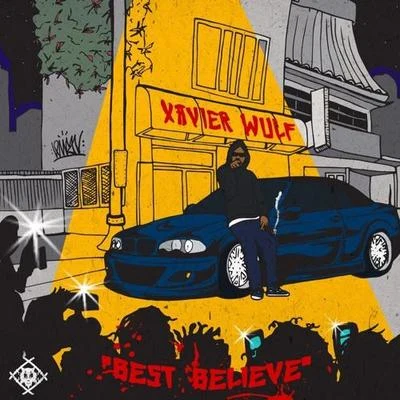 Best Believe 專輯 Xavier Wulf/Verde