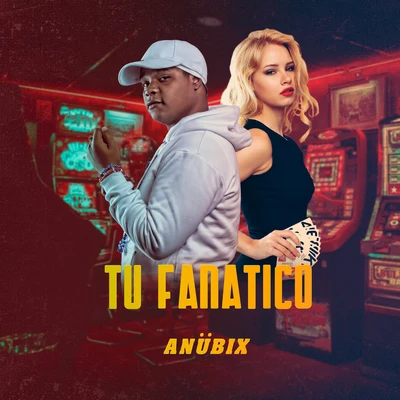 Tu Fanatico 专辑 Anubix/Franny El Fenomeno/Jay Maly