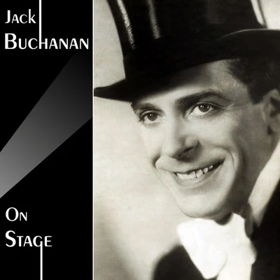 On Stage 专辑 Jack Buchanan