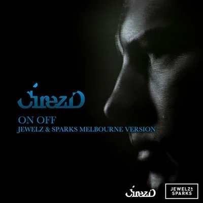 On Off (Jewelz & Sparks Melbourne Version) 專輯 Jewelz & Sparks