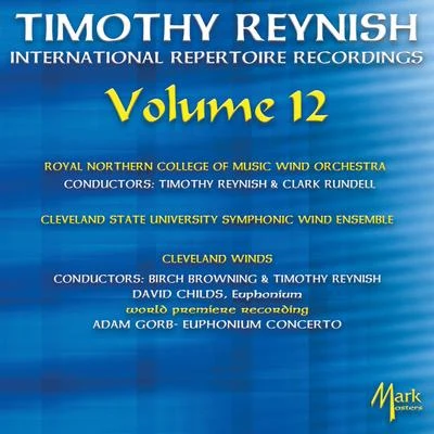 Timothy Reynish: International Repertoire Recordings, Vol. 12 專輯 Unión Musical Santa Cecilia de Villar del Arzobispo/Luis Serrano Alarcon/Yasuhide Ito/Timothy Reynish