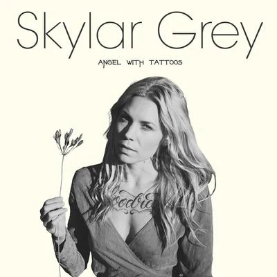 Angel With Tattoos 專輯 Skylar Grey