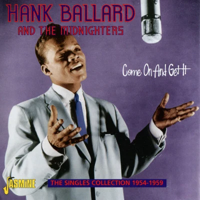 Come on and Get It 專輯 Hank Ballard