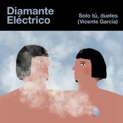 Solo Tú, Dueles 專輯 Vicente Garcia/Santiago Cruz