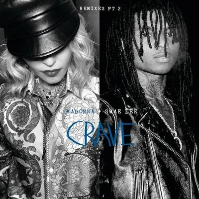 Crave (Remixes Pt. 2) 專輯 Madonna