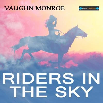 Riders in the Sky 專輯 Vaughn Monroe