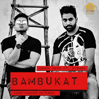 Bambukat 專輯 Gurmoh/Sajjan Adeeb