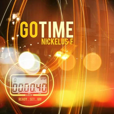 Go Time 專輯 Nickelus F