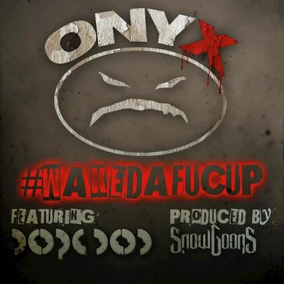 Wakedafucup (feat. Dope DOD) - Single 專輯 onyx/Biz Markie/Everclear/Naughty by Nature