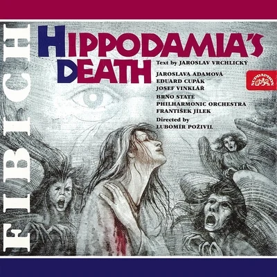 Fibich: Hippodamia´s Death 专辑 Kuhn Mixed Choir