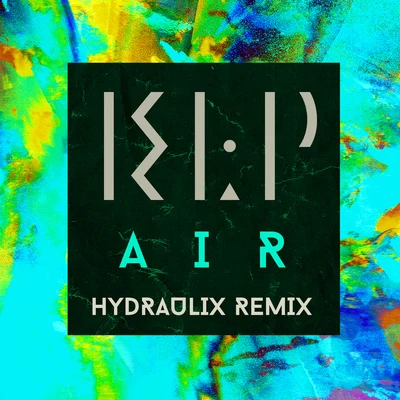 Air (Hydraulix Remix) 專輯 KLP