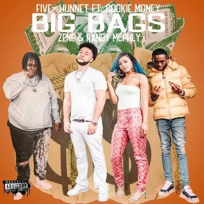 Big Bags (feat. Cookie Money, Zene & Randy McPhly) 專輯 Young Bishop/John Sinatra/Profit Tone/Pooh Sauce/five-hu能net