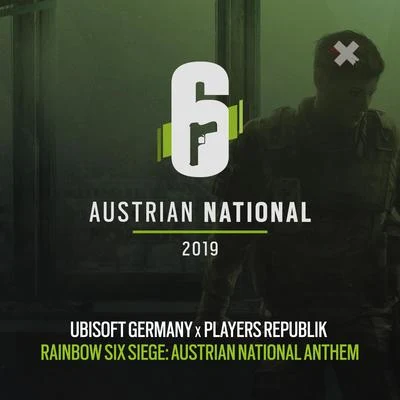 Rainbow Six Siege: Austrian National Anthem 专辑 xo sad/Eden Esports/Players Republik