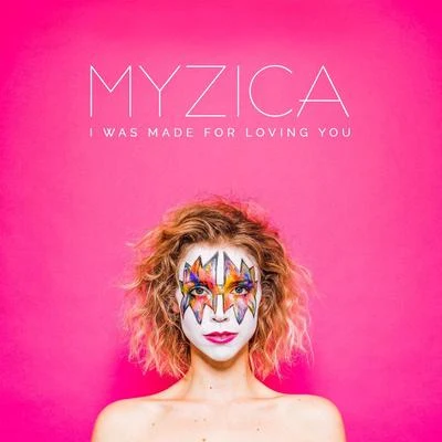 I Was Made for Loving You 專輯 Myzica/LVTHER