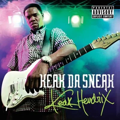 Keak Hendrix 專輯 Keak da Sneak