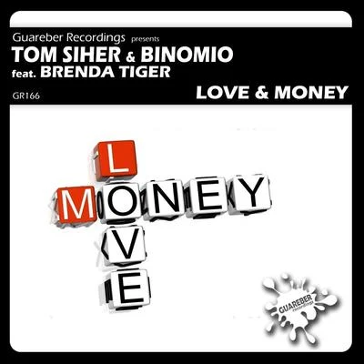 Tom SiherPol RossignaniBinomio Love & Money