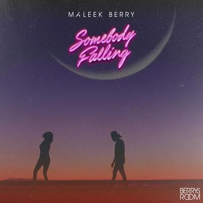 Somebody Falling 專輯 Maleek Berry/Legendury Beatz