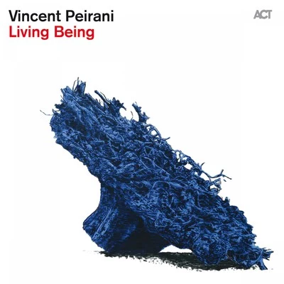 Living Being 专辑 Vincent Peirani