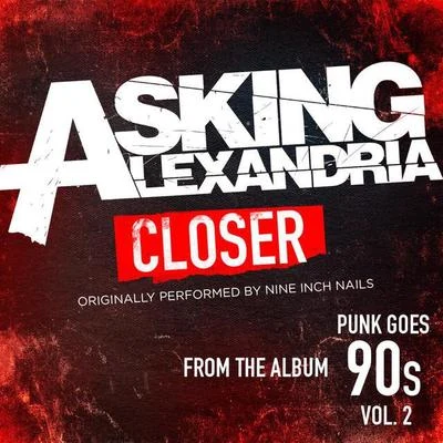 Closer 專輯 Asking Alexandria