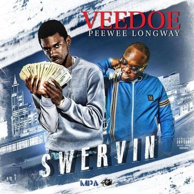 PeeWee Longway Swervin&#x27;