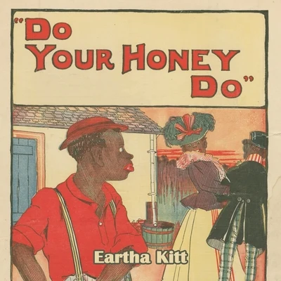 Do Your Honey Do 专辑 Eartha Kitt