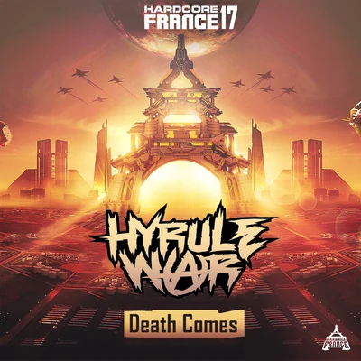 Hardcore France 17 - Death Comes 專輯 The Speed Freak/Hyrule War/Quintino & Blasterjaxx/Digital Violence/Ketanoise