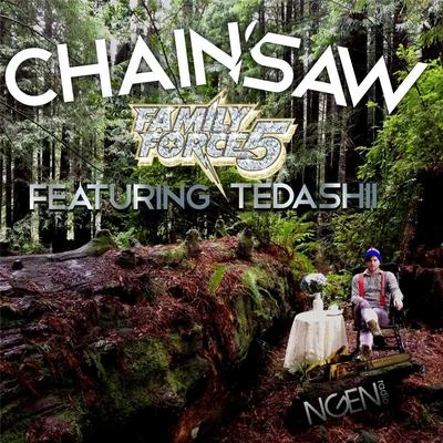 TedashiiLecrae Chainsaw (feat. Tedashii)