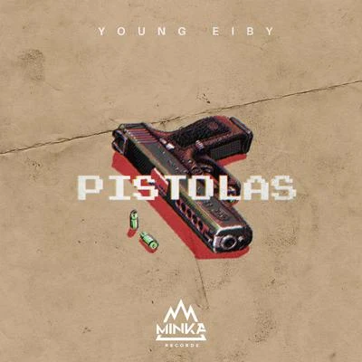 Pistolas 專輯 Kaktov/Young Eiby