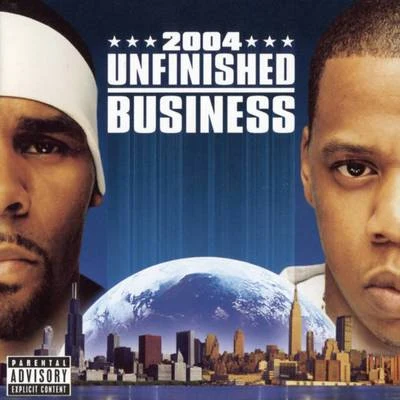 Unfinished Business 專輯 R. Kelly/Rasheeda/Youngbloodz/The Dream/Nivea