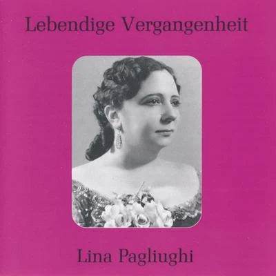 Turin Italian Broadcasting Authority OrchestraLina PagliughiStudio conductor Lebendige Vergangenheit - Lina Pagliughi