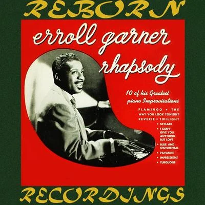 Rhapsody (HD Remastered) 专辑 Erroll Garner