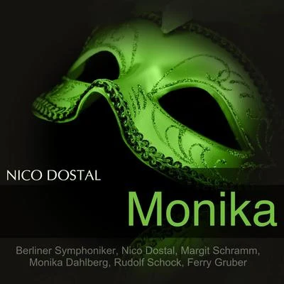 Dostal: Monika 专辑 Nico Dostal