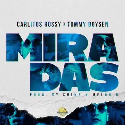 Miradas 专辑 Tommy Boysen