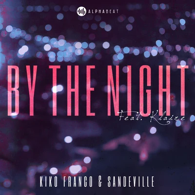 By The Night 專輯 Kiko Franco/Joe Smooth