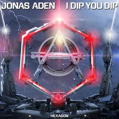 I Dip You Dip 專輯 Jonas Aden