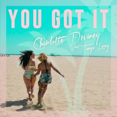 Charlotte DevaneyFatman ScoopLady Leshurr You Got It