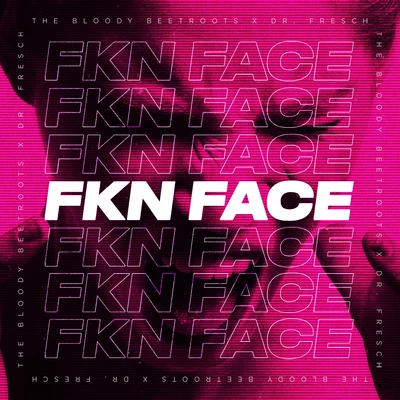 Fkn Face 專輯 DR. FRESCH/Nostalgix