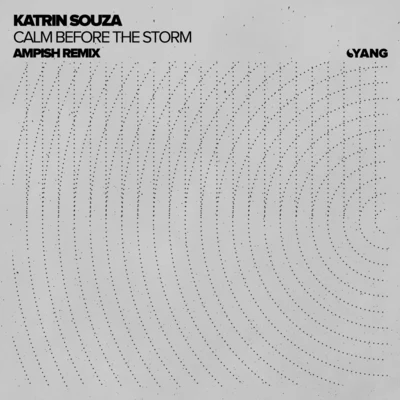 Katrin SouzaLTNGHOSTBEAT Calm Before the Storm (Ampish Remix)