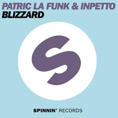 Blizzard 專輯 Patric La Funk/Oliver Lang/Quintino & Blasterjaxx/The Bronx/Filthy Rich