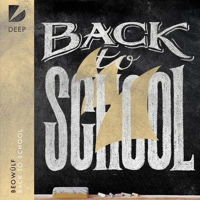 Back To School 專輯 beowulf/Selva