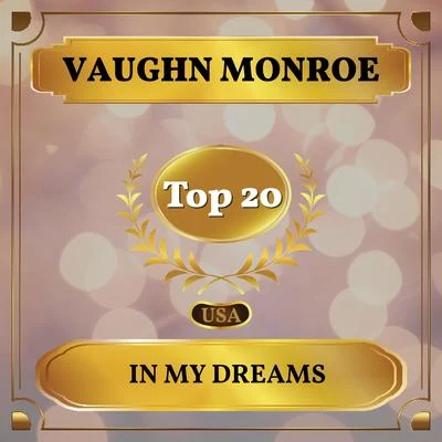 In My Dreams (Billboard Hot 100 - No 20) 專輯 Vaughn Monroe