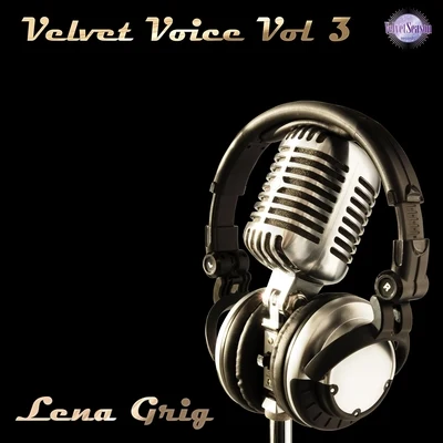 Velvet Voice VOL.III 專輯 Lena Grig/Nafis