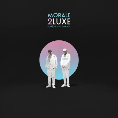 Morale 2luxe 专辑 Angèle