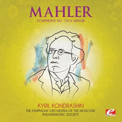 Mahler: Symphony No. 7 in E Minor (Digitally Remastered) 專輯 The Symphony Orchestra of the Moscow Philharmonic Society