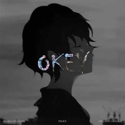 Okey (feat. Melvin Minas) 專輯 Alan Crown/Francis Davila/Grant Genske