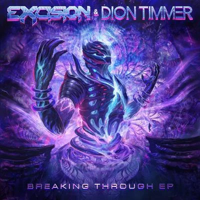 Breaking Through 專輯 Boot/Excision/Bisweed/Dubtek/Tallan